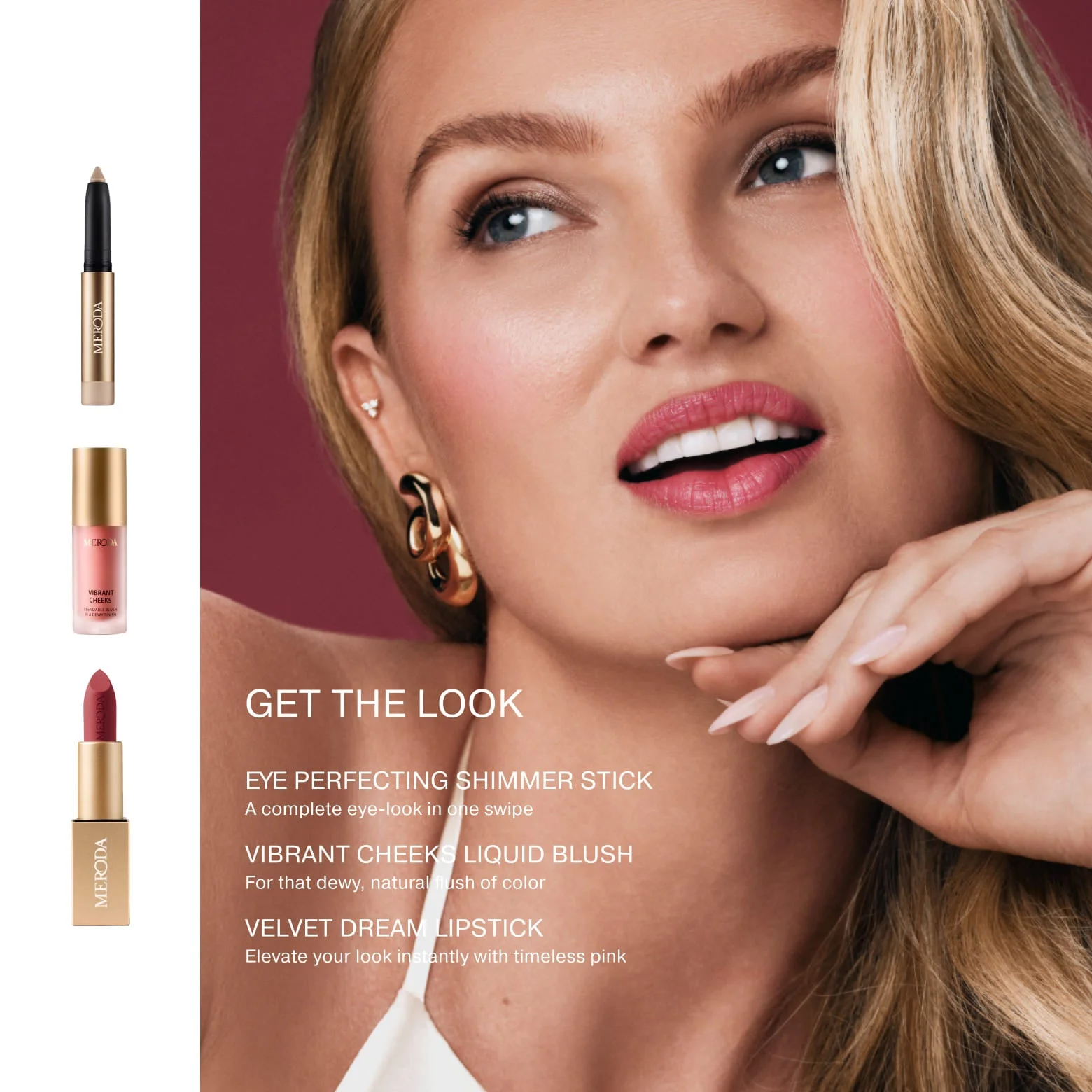 Model wearing a rosy beauty look beside Eye Perfecting Shimmer Stick, Vibrant Cheeks Liquid Blush and Velvet Dream Lipstick.